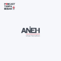 Episode 06 - Aneh
