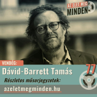 #077 Dávid-Barrett Tamás – Pátriárkák alkonya