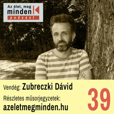 Az Élet, Meg Minden