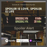 spoiler is love, spoiler is life - Episode 28 (English)