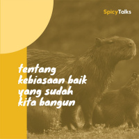 Tentang Kebiasaan Baik Yang Sudah Kita Bangun