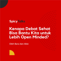 Kenapa Debat Sehat Bisa Bantu Kita untuk Lebih Open Minded?