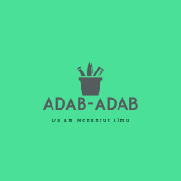 Adab-Adab dalam Menuntut Ilmu