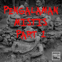 OTT Eps 15 : Pengalaman Mistis (Part 1)