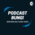 Podcast Bung