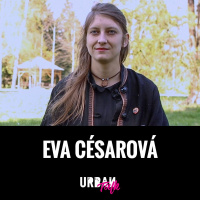 Urban Talk #15: Eva Césarová