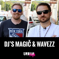 Urban Talk #1: Djs Magič  Wavezz