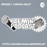 EPISODE 3 : CORONA HOAX?