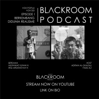 Blackroom Podcast Episode 1 - Berkembang Didunia Realisme