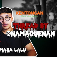 KENTONGAN by @NamaGueNan - Podcast Bagi Horror