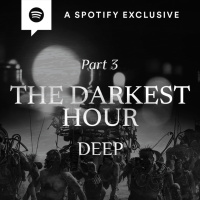 THE DARKEST HOUR - DEEP (PART 3) - Podcast Bagi Horror