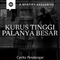 KURUS, TINGGI, PALANYA BESAR! - Podcast Bagi Horror