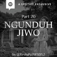 NGUNDUH JIWO (PART 20) by @RestuPa71830152 - Podcast Bagi Horror
