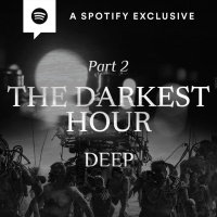THE DARKEST HOUR - DEEP (PART 2) - Podcast Bagi Horror