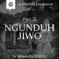 NGUNDUH JIWO (PART 21) by @RestuPa71830152 - Podcast Bagi Horror