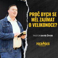 Proč bych se měl zajímat o Velikonoce?