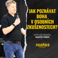 Jak poznávat Boha v osobních zkušenostech?