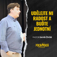 Udělejte mi radost a buďte jednotní