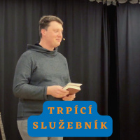 Trpící služebník