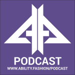 Ability Fashion Podcast