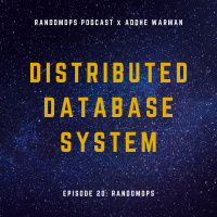 Episode #20: Distributed Database System
