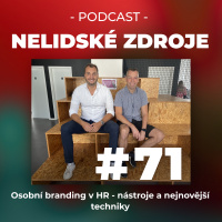 71: Osobní branding v HR - nástroje a nejnovější techniky