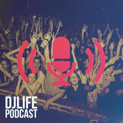 Djlife Podcast