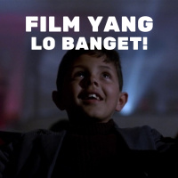 Talks: Film yang Lo Banget!