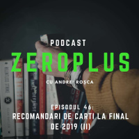 Recomandări de cărți la final de 2019 (II)