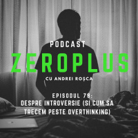 Despre introversie (și cum să trecem peste overthinking)