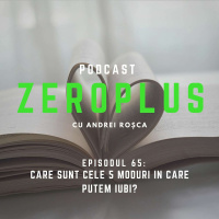 Care sunt cele 5 moduri în care putem iubi?