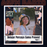 ASFM - BELAJAR PERCAYA SAMA PROSES PART 1