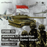 Alutsista 1.7 Quadriliun Buat Perang Sama Siapa? Ft. Gustika Jusuf