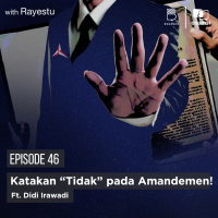 Demokrat, Katakan Tidak pada Amandemen! Ft. Didi Irawadi