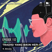 Tradisi yang Bikin Hepi ft. Bimoky