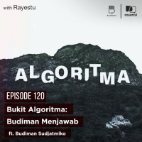 Bukit Algoritma: Budiman Menjawab ft. Budiman Sudjatmiko