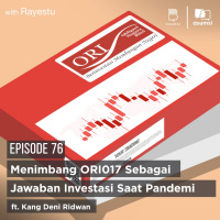Menimbang ORI017 Sebagai Jawaban Investasi Saat Pandemi ft. Kang Deni Ridwan