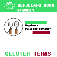 MENJELANG BUKA - Bagaimana Puasa Hari Pertama?