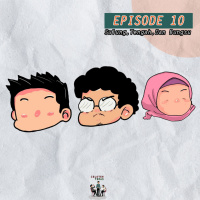 EPISODE 10 - Sulung Tengah Bungsu