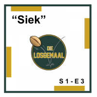 Die Losgemaal - Siek (S1-E3)