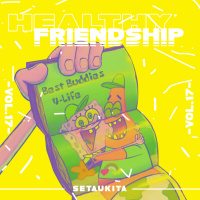 Vol.17 - Healthy Friendship