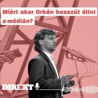 Direkt36 podcast #111 – Miért akar Orbán bosszút állni a médián?