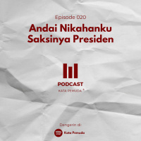 020 - Andai Nikahanku Saksinya Presiden