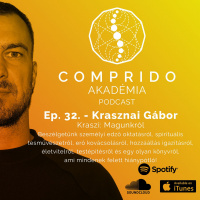 Ep. 32. - Krasznai Gábor - Kraszi: Magunkról