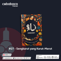 #27 - Sengkarut yang Karut-Marut