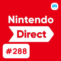 Banyak yang Menarik di Nintendo Direct - AADG Eps. 288