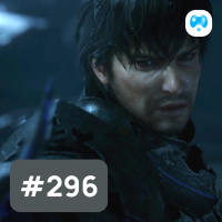 Final Fantasy XVI Bagus Banget! - AADG Eps. 296
