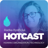 HOTCAST - Radka Bystřická o digitálních inovacích v neziskovém sektoru