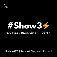 #Show3⚡️W2 Des24 - WonderlanJ Part 1