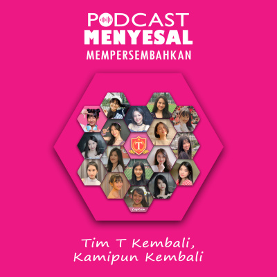 Podcast Menyesal